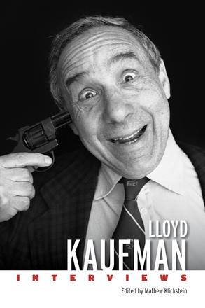 Lloyd Kaufman - Interviews